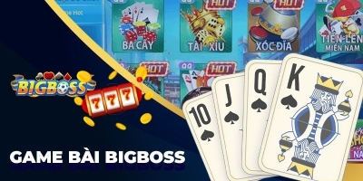 Bigboss Game Bài Chinh Phục Trò Chơi Kiếm Tiền Cực HOT